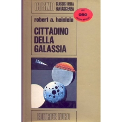 Robert A. Heinlein - Cittadino della galassia